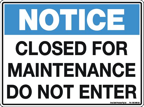 Notice Closed For Maintenance Do Not Enter Sign