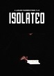 Isolated (película 2023) - Tráiler. resumen, reparto y dónde ver ...