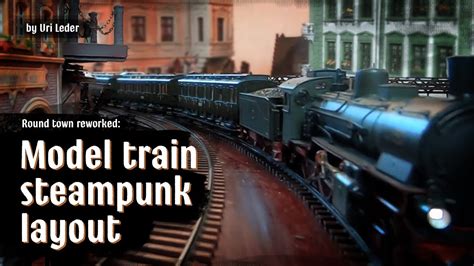 Town Above The Ground Model Train Steampunk Layout Youtube