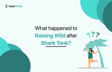 What Happened To Raising Wild After Shark Tank Update 2022