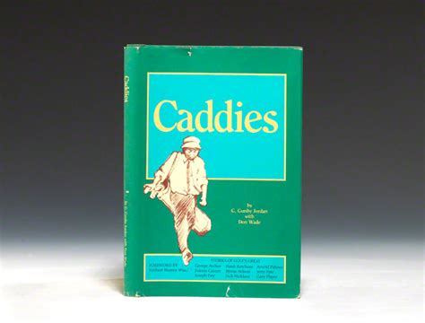 Caddies First Edition Signed G Gunby Jordan Bauman Rare Books
