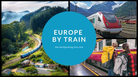 Europe By Train A Definitive Guide The Backpacking Site