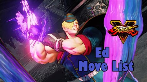 Street Fighter V Ed Move List Youtube
