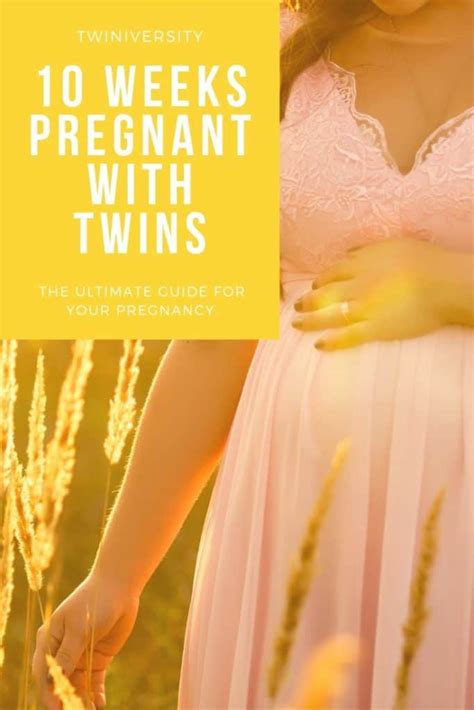 10 Weeks Pregnant With Twins Tips Advice And How To Prep Twiniversity