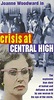 Crisis at Central High (TV Movie 1981) - IMDb