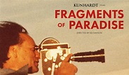 DOC NYC: Fragments of Paradise, A Journey Through The Filmic Poetry Of ...