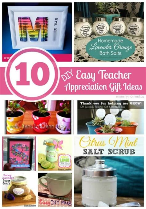 Gift ideas for teachers handmade. 10 Easy DIY Teacher Appreciation Gift Ideas