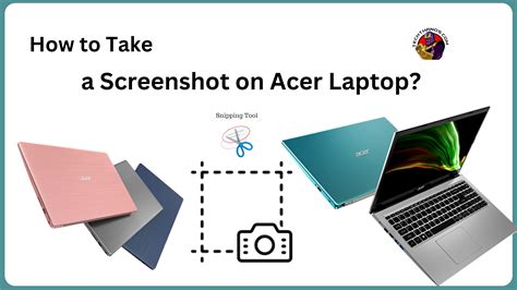 How To Take A Screenshot On Acer Laptop 2 Easy Ways 2022 Tech Thanos