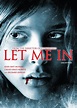Let Me In (2010) - Posters — The Movie Database (TMDB)