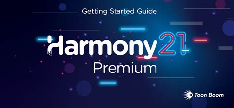 Harmony 21 Premium Documentation Getting Started