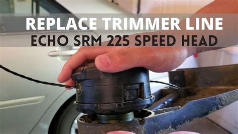 How To Replace Trimmer Line On Echo Srm 225 Weed Whacker Speed Feed