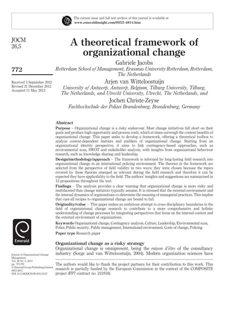 Then someone explained the theory framework to me in in your own research you will also need to make an informed decision about the particular theory you will employ to guide you through the rest of the. (PDF) A theoretical framework of organizational change