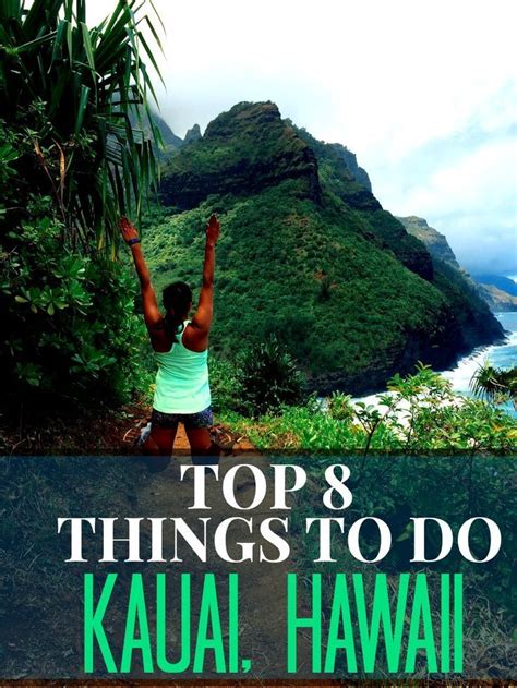 Best Things To Do In Kauai Hawaii Hawaii Travel Kauai Vacation