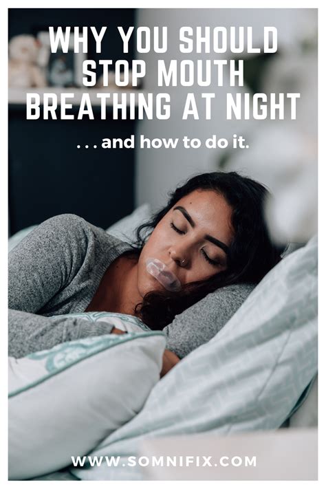 Why You Should Stop Mouth Breathing At Night And How To Do It Artofit