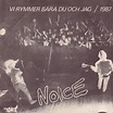 Noice - Vi Rymmer Bara Du Och Jag / 1987 (1981, Vinyl) | Discogs