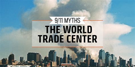 911 Conspiracy Theories Debunking The Myths World Trade Center