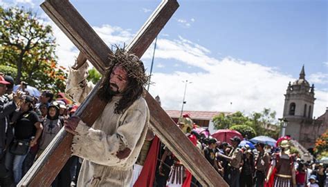 Semana Santa En Per D Nde Se Realizan Las Fiestas M S Importantes