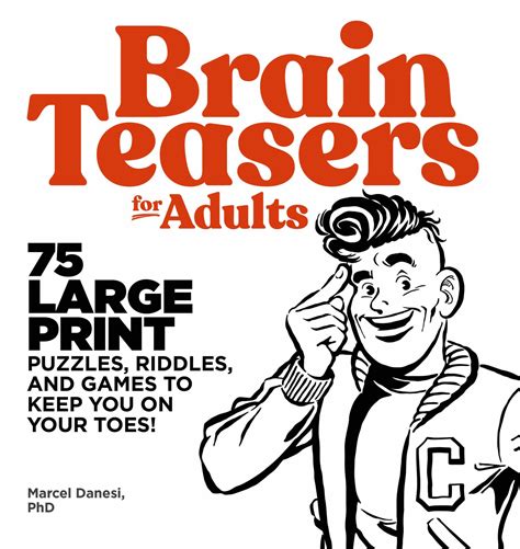 Oct 20, 2019 · these riddles and brain teasers for kids are perfect for an icebreaker at the beginning of a class, for keeping kids busy on a road trip, or trying to stump each other at a family game night! Brain Teasers for Adults: 75 Large Print Puzzles Riddles ...