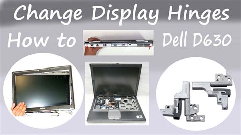 Dell Latitude D630 Lcd Display Hinges Replacement How To Tutorial