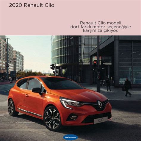 Yeni Renault Clio Teknik Zellikleri Ve Fiyat Listesi