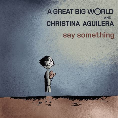 Review Of A Great Big Worlds Say Something