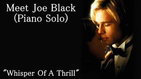 Meet Joe Black Soundtrack Whisper Of A Thrill Thomas Newman Piano