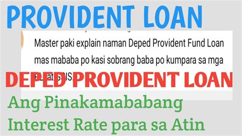 Deped Provident Loan Mas Mababang Interest Rate Vs Plis At Gsis Youtube