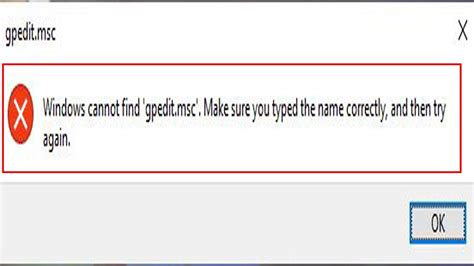 Windows Cannot Find Gpedit Msc Make Sure You Typed The Name Correctly