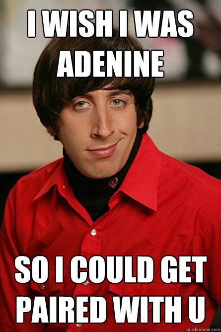 Biology Pick Up Lines Hahaha Reminds Me Of Mrs Adolphsons Class