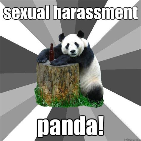 Sexual Harassment Panda Pickup Line Panda Quickmeme