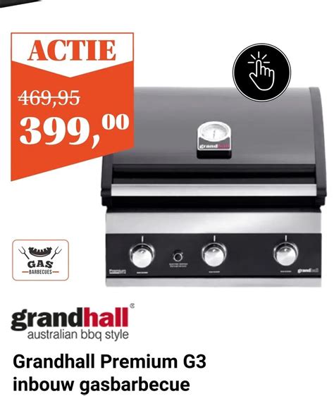 Grandhall Premium G3 Inbouw Gasbarbecue Aanbieding Bij Tuincentrum Osdorp