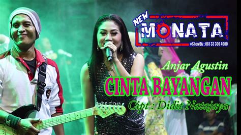 New Monata Cinta Bayangan Anjar Agustin Ramayana Audio Youtube