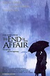 The End of the Affair - Sfârșitul aventurii (1999) - Film - CineMagia.ro