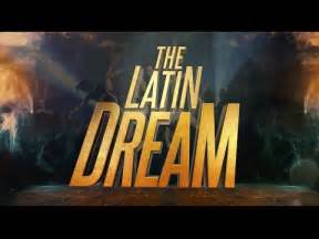 The Latin Dream Trailer Ufficiale Youtube