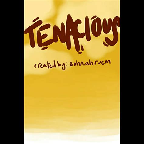 fuck on twitter guys tenacious is out on webtopn really short but im just happy i could
