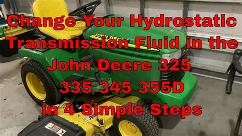 How To Change Your Hydrostatic Transmission Fluid In A John Deere 325