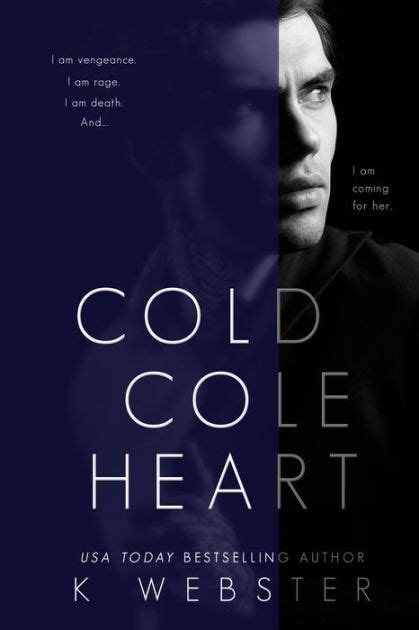 cold cole heart by k webster paperback barnes and noble®