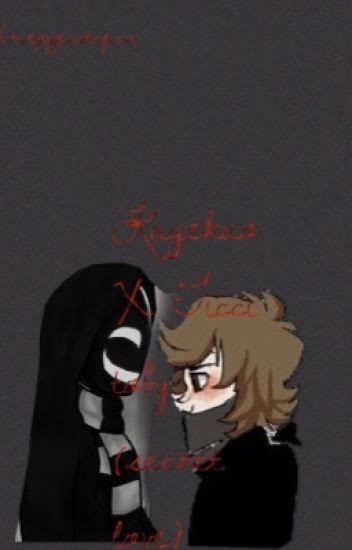 Kagekao X Ticci Toby Secret Love Creepypastafics Wattpad