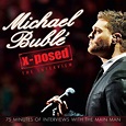 Michael Buble - X-posed The Interview - MVD Entertainment Group B2B