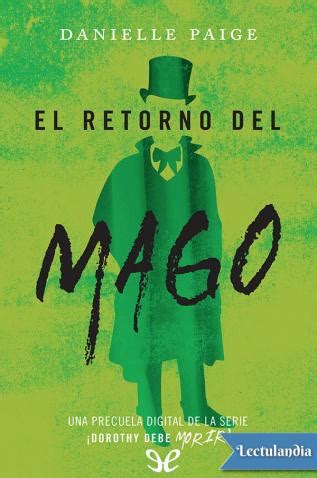 Yo soy profesor y me gusta muchísimo usar los libros del edelsa, incluso en mi curso de maestría que estoy haciendo en el instituto cervantes de são paulo, brasil. El retorno del Mago | Danielle Paige | Descargar epub y ...