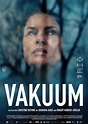 Vacuum (2017) - FilmAffinity