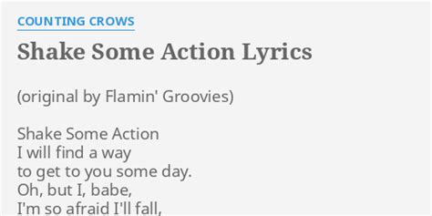 Shake Some Action Lyrics By Counting Crows Shake Some Action I