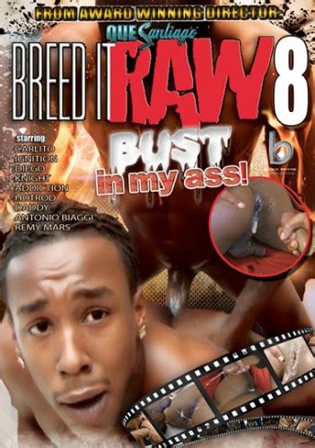 Breed It Raw Bust In My Ass