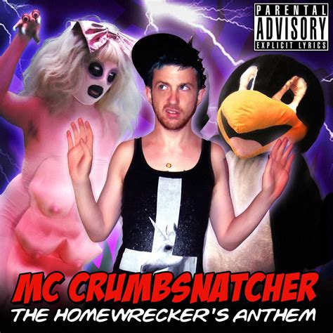Release The Homewrecker S Anthem By MC Crumbsnatcher Cover Art MusicBrainz