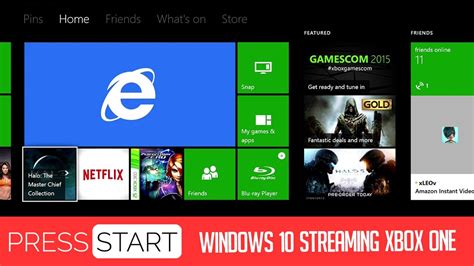 Windows 10 Xbox One Streaming Press Start Hands O Youtube