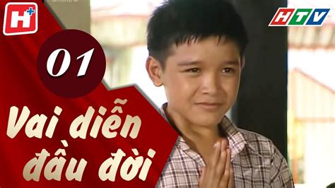 Vai Diễn Đầu Đời Tập 1 Htv Phim Xưa Việt Nam Hay Nhất 2020 Youtube