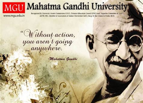 Without Action You Are Not Going Anywhere Mahatma Gandhi