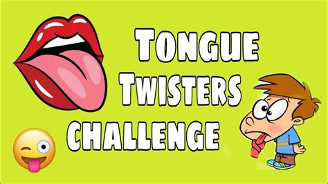 Tongue Twister Challenge Youtube