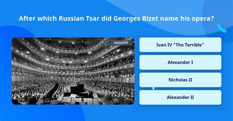 After Which Russian Tsar Did Georges Trivia Questions Quizzclub