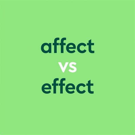 Affect Vs Effect Use The Correct Word Every Time Laptrinhx News